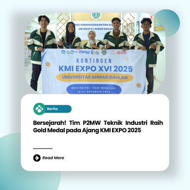 Bersejarah! Tim P2MW Teknik Industri Raih Gold Medal pada Ajang KMI EXPO 2025