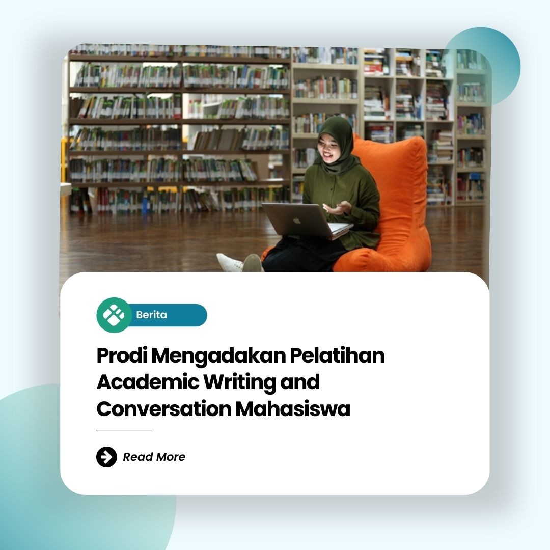 Program studi Teknik Industri mengadakan Pelatihan Academic Writing and Conversation Mahasiswa