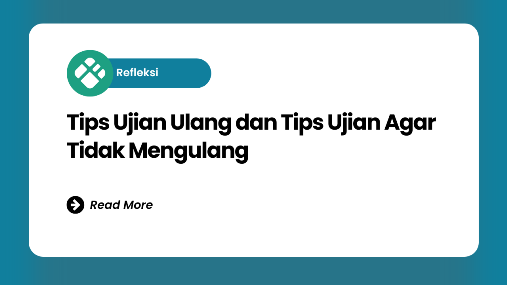 Tips Ujian Ulang dan Tips Ujian Agar Tidak Mengulang